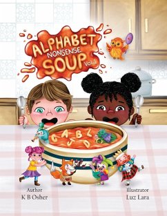 Alphabet Nonsense Soup Volume 1 - Osher, K B
