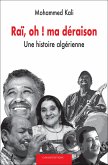 Rai¨, oh¿! ma de´raison (eBook, ePUB)