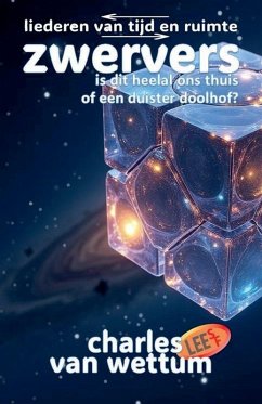 Zwervers - liederen van tijd en ruimte - Wettum, Charles van