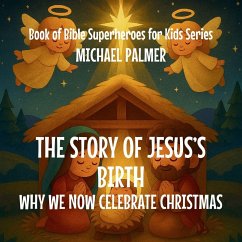 The Story Of Jesus's Birth - Palmer, Michael