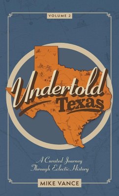 Undertold Texas Volume 2 - Vance, Mike