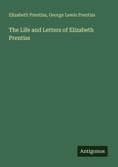 Cover The Life and Letters of Elizabeth Prentiss