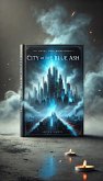 City of the Blue Ash (eBook, ePUB) City of the Blue Ash (eBook, ePUB)