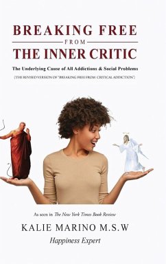 Breaking Free from the Inner Critic - Marino, Kalie Breaking Free from the Inner Critic - Marino, Kalie