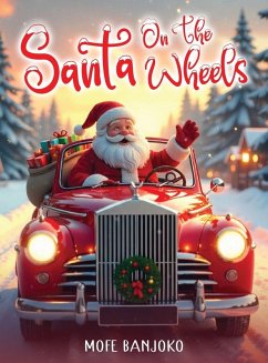 Santa on the Wheels - Banjoko, Mofe Santa on the Wheels - Banjoko, Mofe