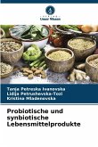 Probiotische und synbiotische Lebensmittelprodukte