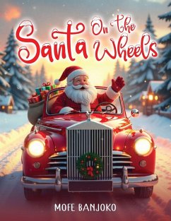 Santa on the Wheels - Banjoko, Mofe Santa on the Wheels - Banjoko, Mofe