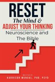 RESET THE MIND & Adjust Your Thinking