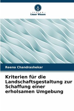 Cover Kriterien für die Landschaftsgestaltung zur Schaffung einer erholsamen Umgebung