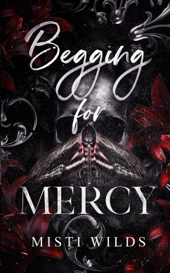 Begging for Mercy - Wilds, Misti Begging for Mercy - Wilds, Misti