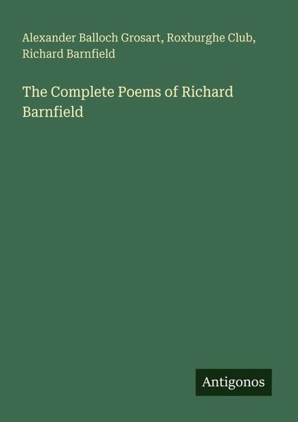 The Complete Poems of Richard Barnfield The Complete Poems of Richard Barnfield