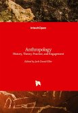 Anthropology - History, Theory, Practice, and Engagement