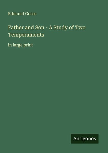 Father and Son - A Study of Two Temperaments