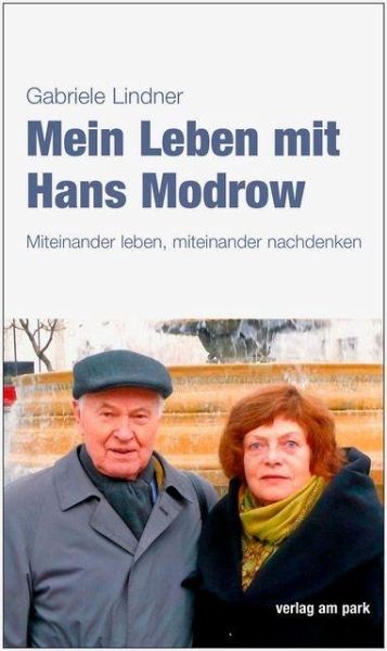 Mein Leben mit Hans Modrow Mein Leben mit Hans Modrow