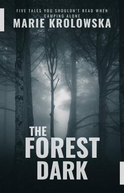 The Forest Dark (eBook, ePUB) - Krolowska, Marie