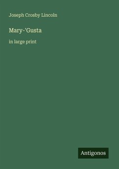 Mary-'Gusta - Lincoln, Joseph Crosby