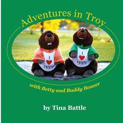 Cover Adventures in Troy with Betty and Buddy Beaver