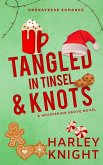 Tangled In Tinsel & Knots