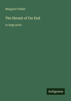 The Hermit of Far End - Pedler, Margaret