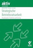 Strategische Beriebsratsarbeit