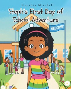 Cover Steph's First Day of School Adventure