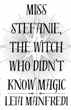 Cover Miss Stefanie, the Witch Who Didn't Know Magic