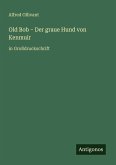 Old Bob - Der graue Hund von Kenmuir
