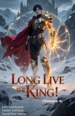 Long Live the King! (Volume 4)