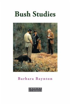 Bush Studies - Baynton, Barbara