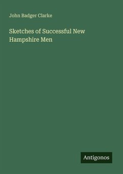 Cover Sketches of Successful New Hampshire Men