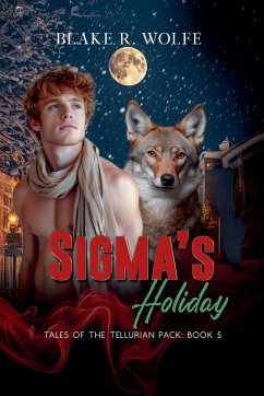Sigma's Holiday - Wolfe, Blake R.