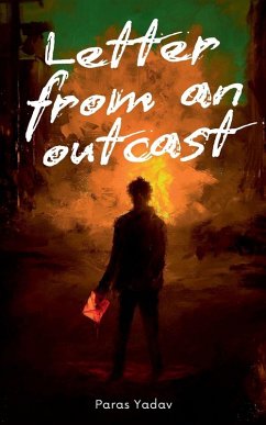 Letter from an Outcast - Yadav, Paras