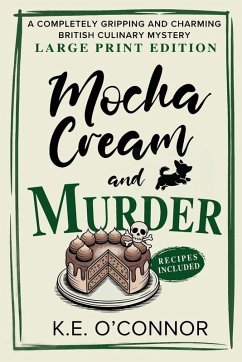 Mocha Cream and Murder - Large Print - O'Connor, K. E.