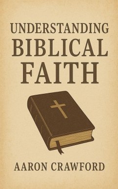 Cover Understanding Biblical Faith