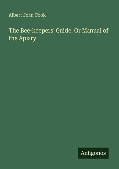 Cover The Bee-keepers' Guide. Or Manual of the Apiary