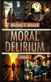 Moral Delirium