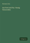 Aus Forst und Flur. Vierzig Tiernovellen Aus Forst und Flur. Vierzig Tiernovellen