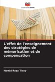 L'effet de l'enseignement des stratégies de mémorisation et de compensation