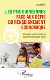 Les PME guinéennes face aux défis du renseignement économique Les PME guinéennes face aux défis du renseignement économique