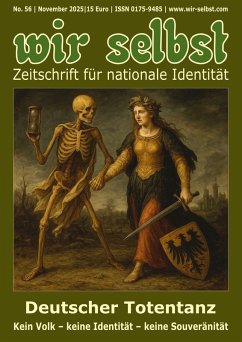 Deutscher Totentanz: kein Volk - keine Identität - keine Souveränität - Dirsch, Felix; Grosch, Martin; Kunze, Klaus; Kruschke, André; Böttger, Christian; Woitas, Jens