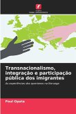 Transnacionalismo, integração e participação pública dos imigrantes