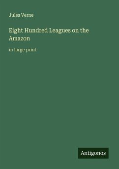 Cover Eight Hundred Leagues on the Amazon