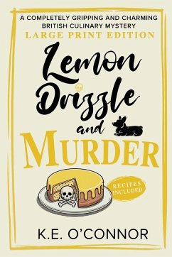 Lemon Drizzle and Murder - Large Print - O'Connor, K. E. Lemon Drizzle and Murder - Large Print - O'Connor, K. E.