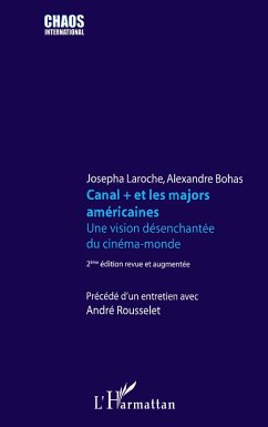 Canal + et les majors américaines - Laroche, Josepha Canal + et les majors américaines - Laroche, Josepha