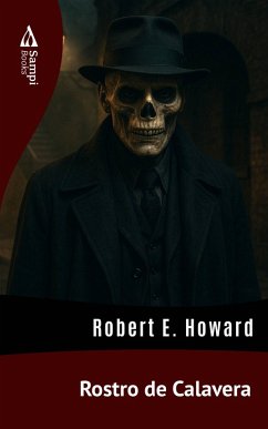 Rostro de Calavera (eBook, ePUB) - Howard, Robert E.