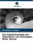 Die Paläoichnologie des Oxfordians von Osmington Mills, Dorset Die Paläoichnologie des Oxfordians von Osmington Mills, Dorset