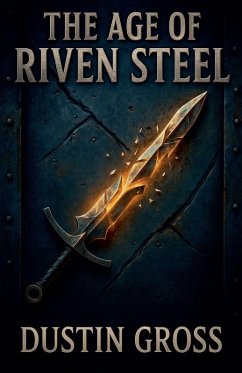 Cover The Age of Riven Steel