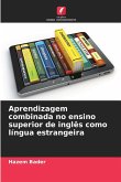 Aprendizagem combinada no ensino superior de inglês como língua estrangeira