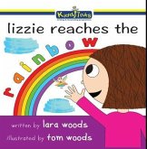 Lizzie reaches the the Rainbow (eBook, ePUB)