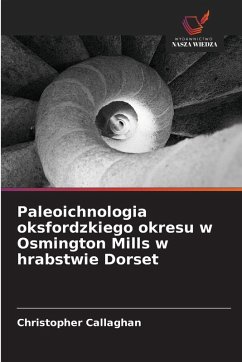 Cover Paleoichnologia oksfordzkiego okresu w Osmington Mills w hrabstwie Dorset